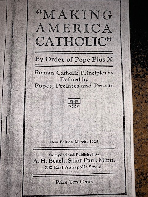 Making America Catholic Book~1925~Roman Catholic Conspiracy?~Vatican Jesuits~NWO