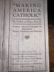 Making America Catholic Book~1925~Roman Catholic Conspiracy?~Vatican Jesuits~NWO