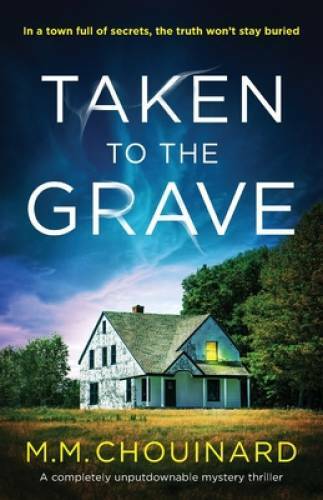 Taken to the Grave: A completely unputdownable mystery thriller – VERY GOOD