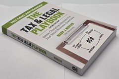 The Tax and Legal Playbook: Game-Changing Solutions to Your Small Business Quest