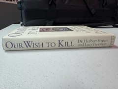 Our Wish to Kill HC Strean Freeman Psychology True Crime Violence Study