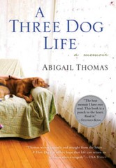 A Three Dog Life – Paperback By Thomas, Abigail – GOOD