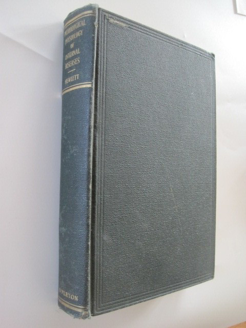 Pathological Physiology Of Internal Diseases Hewlett Medicine 1928