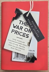 The War on Prices: Edited by Ryan A. Bourne – HC/DJ – ©2024 CATO Institute – New