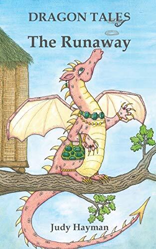 The Runaway: Volume 4 (Dragon Tales) By Judy Hayman, Caroline Wo