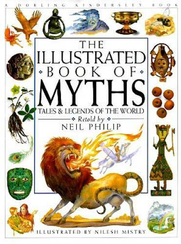 Illustrated Book of Myths – Hardcover By Philip, Neil – GOOD