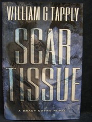 Scar Tissue: A Brady Coyne Novel (Brady Coyne Novels) by Tapply, William G., Acc