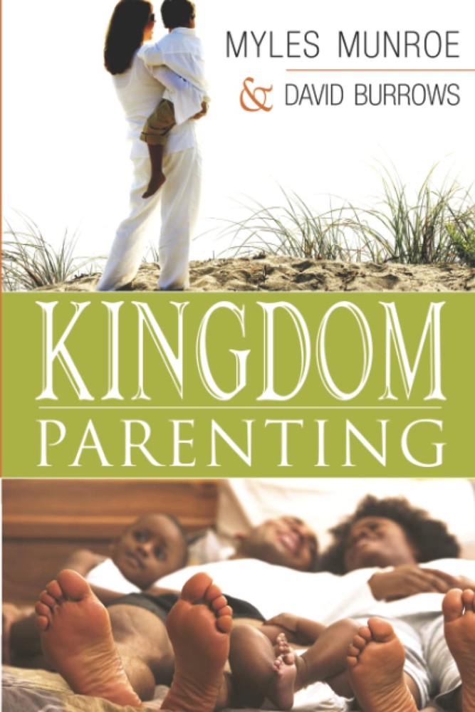 Kingdom Parenting – paperback Munroe, Myles|Burrows, David