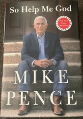 SIGNED So Help Me God by Mike Pence Autobiography HB NEW
