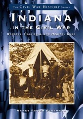 NEW Arcadia Publishing Indiana in the Civil War, IN 9780738519197 Civil War Seri