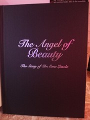 The Angel of Beauty: The Story of Dr. Erno Laszlo by Diana Lewis Jewell