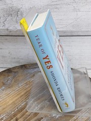 Year of Yes: Dance It Out, Stand In Sun & Be Your Own Person by Shonda Rhimes HC