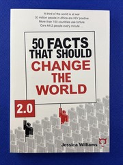 50 Facts That Should Change the World 2. 0 by Jessica Williams 2007