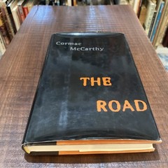 The Road, Cormac McCarthy, 2006, Knopf Hardcover, First Edition Printing