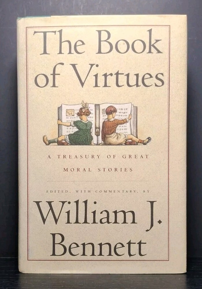 The Book of Virtues by William J. Bennett 1st Edition 10th Printing Hardcover