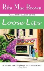 Loose Lips by Rita Mae Brown (English) Paperback Book