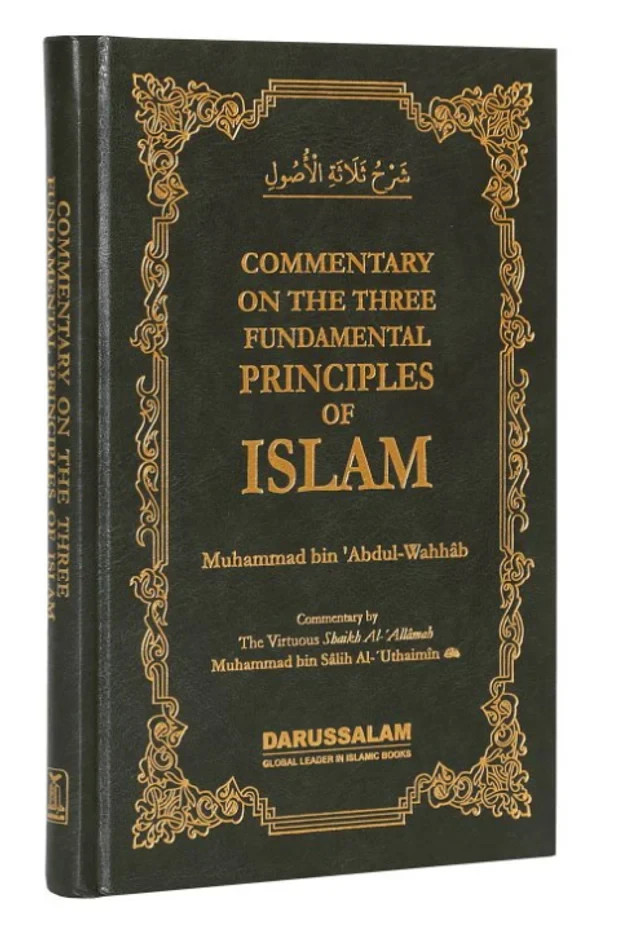Commentary on the Three Fundamental Principles of Islam By Muhammad bin Salih Al