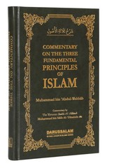 Commentary on the Three Fundamental Principles of Islam By Muhammad bin Salih Al