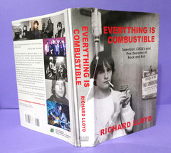 Everything Is Combustible by Richard Lloyd 1st Edition Hardcover DJ RARE! OOP!