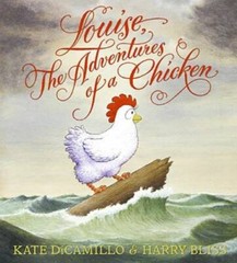 Louise, The Adventures of a Chicken – Hardcover By DiCamillo, Kate – GOOD