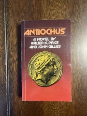 Antiochus Paperback Novel By Walter K. Price And John Gillies Moody Press