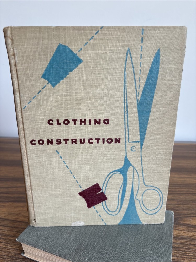 Clothing Construction Evelyn A. Mansfield 1953 Sewing Guide Houghton Mifflin
