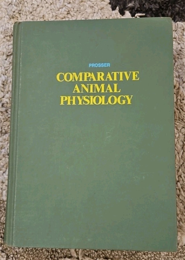 Comparative Animal Physiology SIGNED by C. Ladd Prosser (1973, Hardcover)