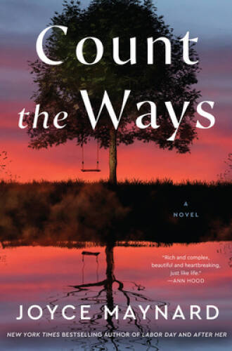 Count the Ways: A Novel – Hardcover By Maynard, Joyce – VERY GOOD