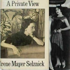 1920’s Hollywood Memoir Flapper Irene Mayer David O Selznick Broadway Socialite