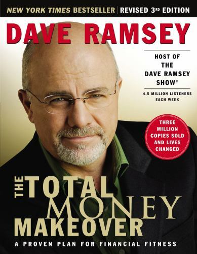 Total Money Makeover : A Proven Plan for Financial Fitness by Dave Ramsey (2009,