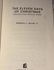 11 Days of Christmas : America’s Last Vietnam Battle by Marshall Michel III New