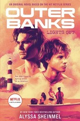 Outer Banks: Lights Out: An Original Novel Based on the Hit Netflix Series