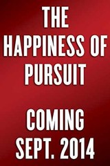 The Happiness of Pursuit: Finding – Hardcover, by Guillebeau Chris – Very Good b