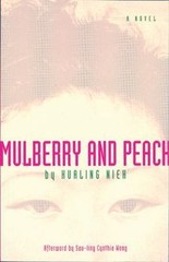 Mulberry and Peach : Two Women of China, Paperback by Nieh, Hauling; Yang, Ja…