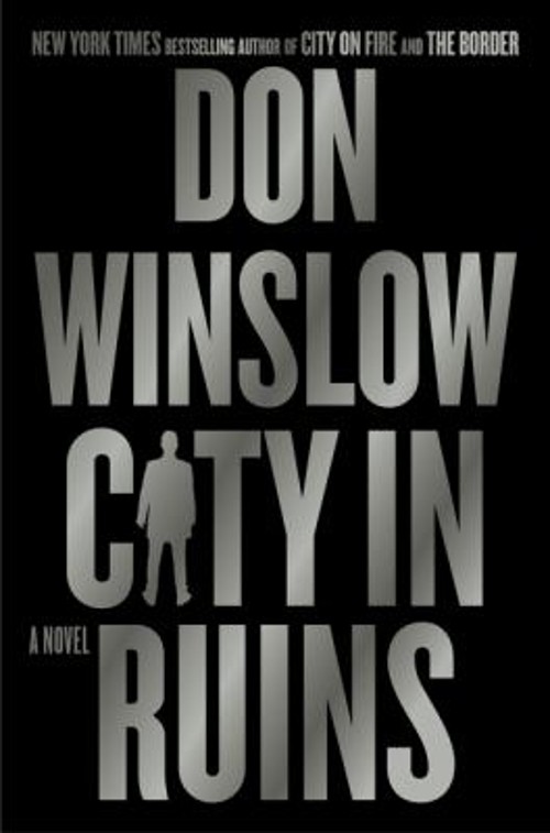City in Ruins : A Novel Hardcover Don Winslow