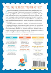 Potty Training in 3 Days: the Step-By-Step Plan for a Clean Break from Dirty Dia