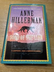 Song of the Lion : A Leaphorn, Chee Novel by Anne Hillerman (2017 1st Edition
