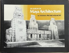 An Album of Maya Architecture / Tatiana Proskouriakoff / 1978 HC DJ Illus.