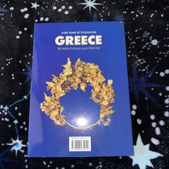 Greece Between Legend and History 8,500 Years Of Civilization ￼