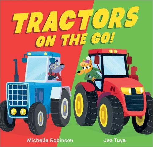 Michelle Robinson Tractors on the Go! (Hardback) Busy Vehicles! (UK IMPORT)