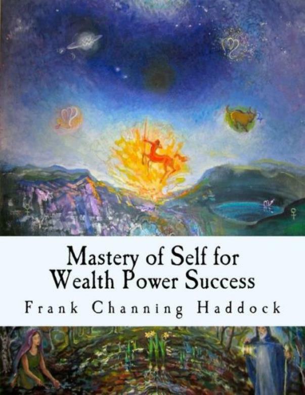 Mastery Of Self For Wealth Power Success