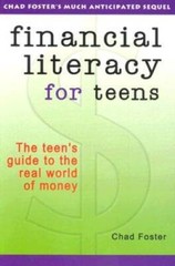 Financial Literacy for Teens – Paperback By Chad Foster – GOOD