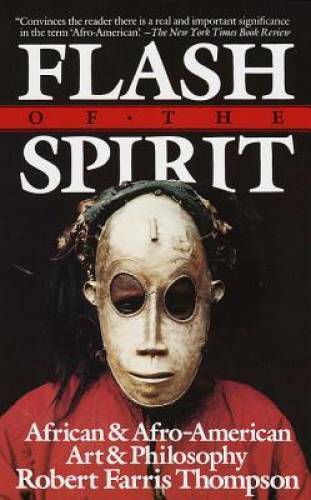 Flash of the Spirit: African & Afro-American Art & Philosophy – Paperback – GOOD