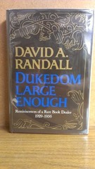 Dukedom Large Enough: Reminiscences of a Rare Book Dealer, 192…