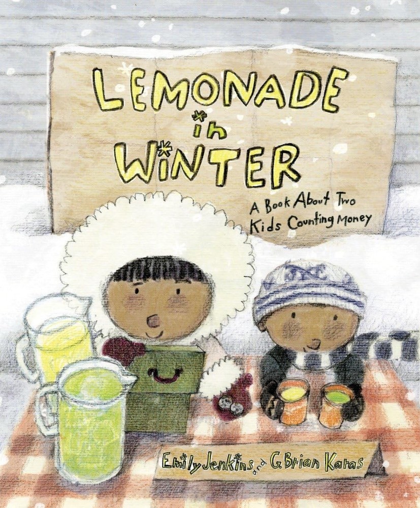 Lemonade in Winter: A Book About Two Kids Counting Money – Karas, G. Brian|J…