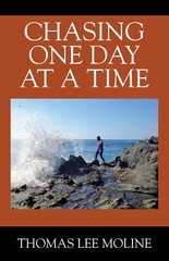 Chasing One Day at a Time – Moline, Thomas Lee – Paperback – Good