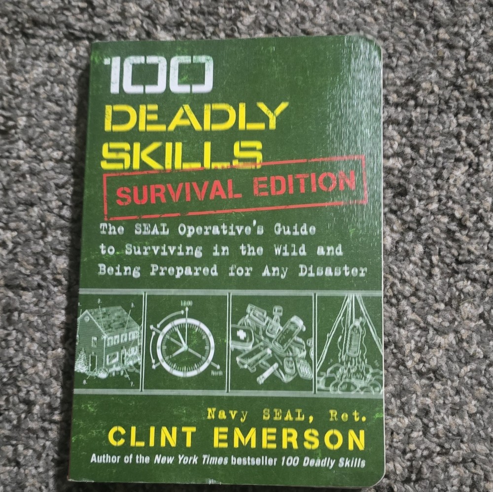 Touchstone Clint Emerson 100 Deadly Skills Survival Edition PB Illus 2016