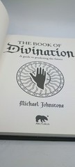 Divination, A guide to predicting the future Michael Johnstone The occult