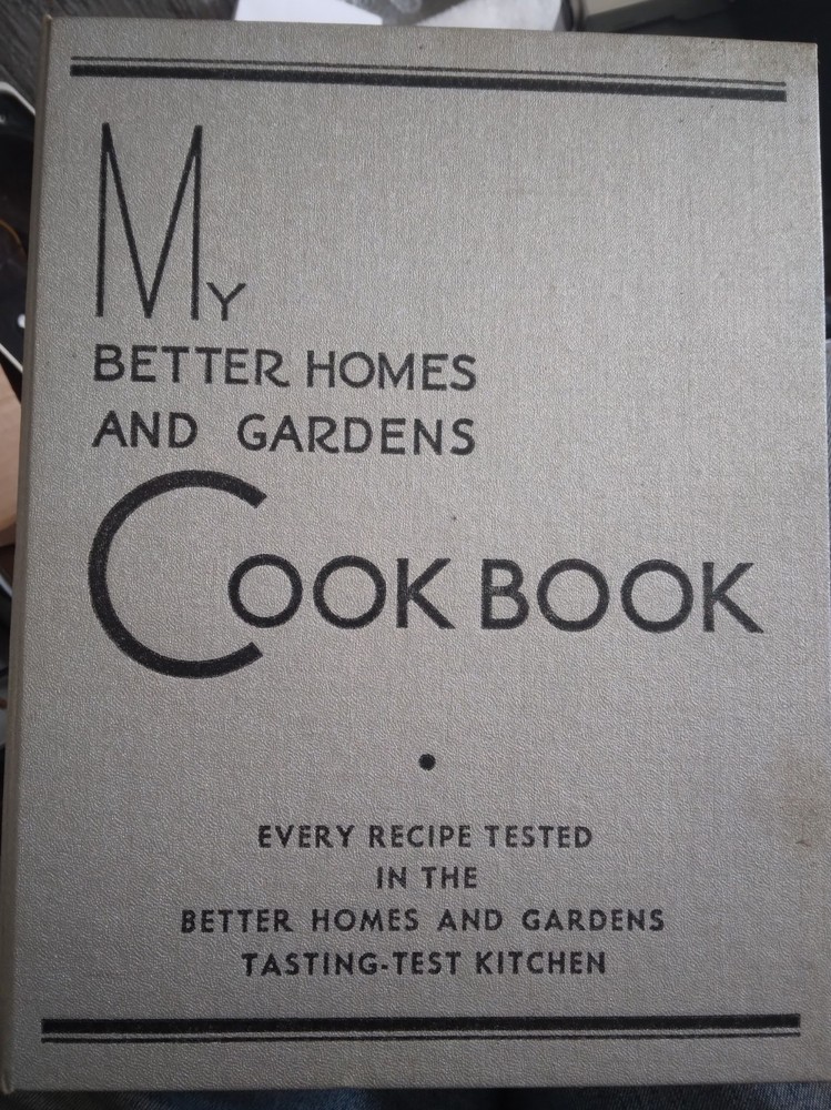 1935 VG-EX „My New Better Homes And Gardens Cook Book” – My First One Sold!