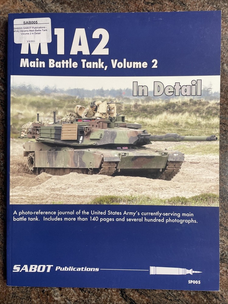M1A2 MBT, Volume 2 – SABOT Publications No. SP005, SB, 134 Pages, 2016